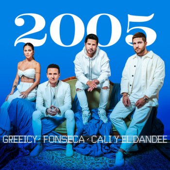 Fonseca feat. Greeicy & Cali Y El Dandee 2005