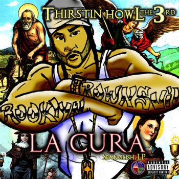 Thirstin Howl the 3rd La Cura (Intro)