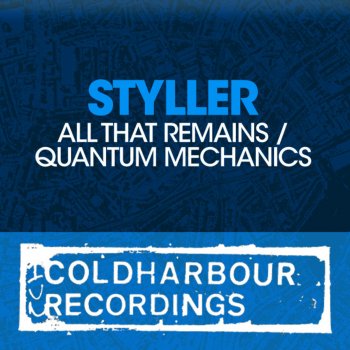 Styller Quantum Mechanics (Original Mix Edit)