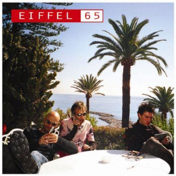 Eiffel 65 On a Stage Across the World