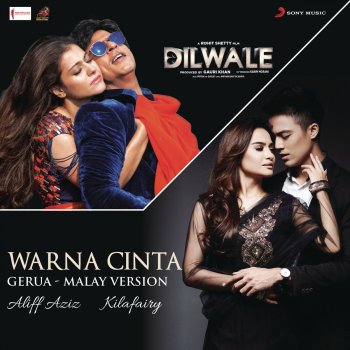 Pritam feat. Aliff Aziz & Kilafairy Warna Cinta (Gerua - Malay Version) [From "Dilwale"]