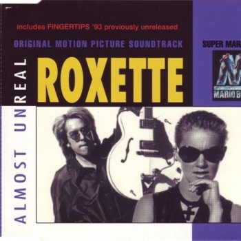 Roxette Almost Unreal (AC mix)