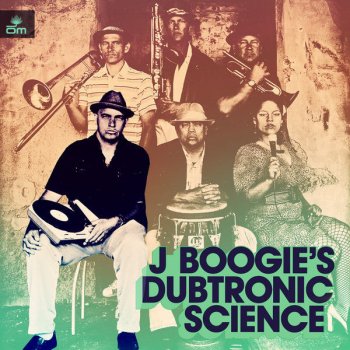 J Boogie's Dubtronic Science It's On Fire feat. Lateef the Truthspeaker