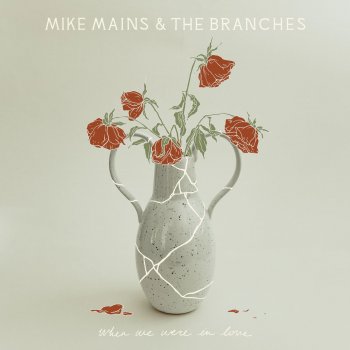 Mike Mains & The Branches Breathing Underwater