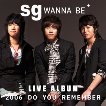 SG Wannabe As I Live (Live ver.)