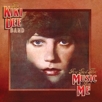 The Kiki Dee Band I've Got the Music In Me