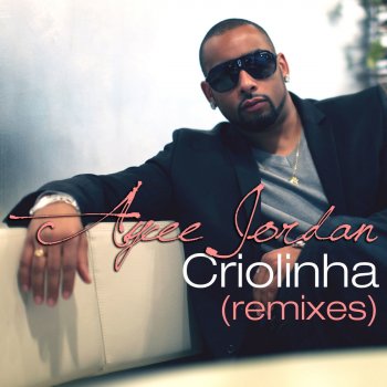 Aycee Jordan Criolinha - G-S Pro Remix