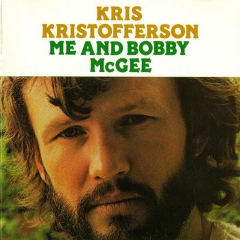Kris Kristofferson Me and Bobby McGee