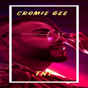 Cromie Gee TNT