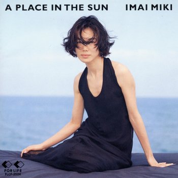 Miki Imai A PLACE IN THE SUN