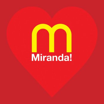 Miranda! Perfecta
