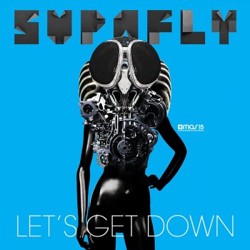 Supafly Let's Get Down (Polluted Mindz Instrumental Mix)