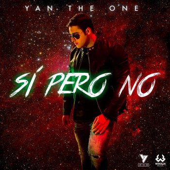 Yan The One Sí Pero No
