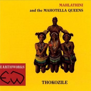Mahlathini and The Mahotella Queens Thokozile