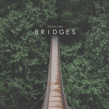 Koresma Bridges