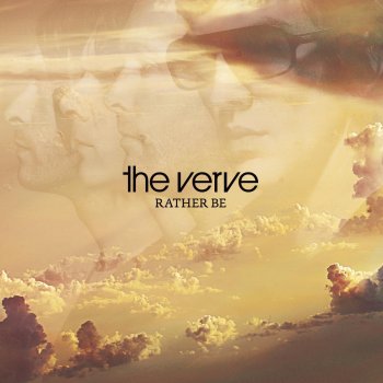 The Verve Rather Be (radio edit)