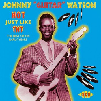 Johnny "Guitar" Watson Someone Cares For Me