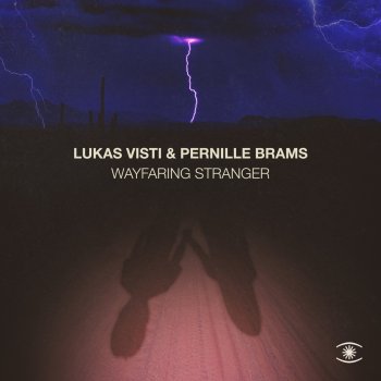 Lukas Visti Wayfaring Stranger (feat. Pernille Brams)