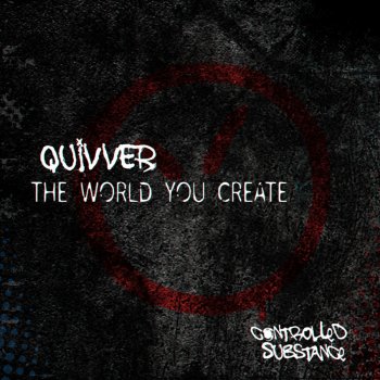 Quivver The World You Create