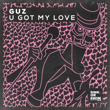 Guz U Got My Love (Extended Mix)
