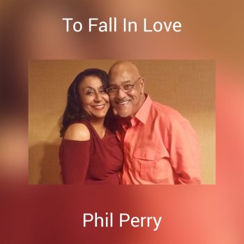 Phil Perry To Fall In Love