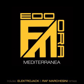 Fedo Mora Mediterranea (Elektrojack Remix)
