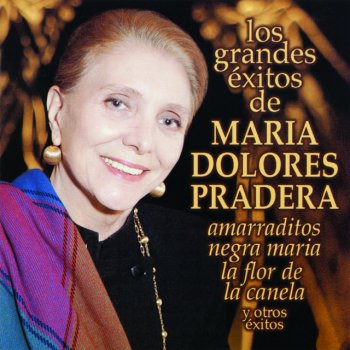 María Dolores Pradera Amarraditos