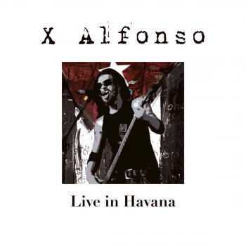 X Alfonso Habana 8:00 PM