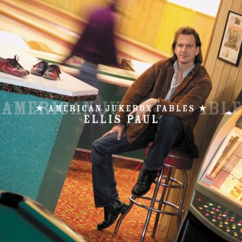 Ellis Paul Kiss The Sun (A Song For Pat Tillman)