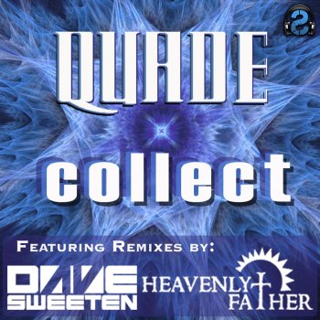 Quade Collect (Heavenly Father Remix)