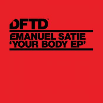 Emanuel Satie Your Body