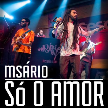 Msário feat. Fióti Só o Amor (Ao Vivo)