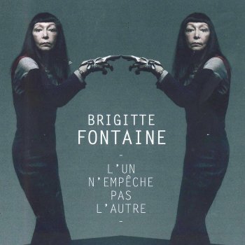 Brigitte Fontaine Gilled De La Tourette