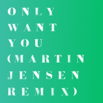 Rita Ora feat. Martin Jensen Only Want You (Martin Jensen Remix)