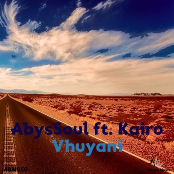 AbysSoul feat. Kairo Vhuyani