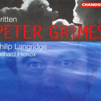 Benjamin Britten feat. Richard Hickox, City of London Sinfonia & Philip Langridge Peter Grimes, Op. 33, Act I Scene 1: What harbour shelters peace (Peter)