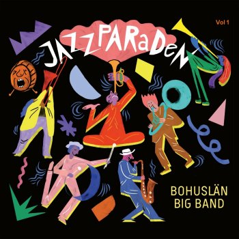 Ada de Lachau feat. Joakim Rolandsson & Bohuslän Big Band Little Liza Jane