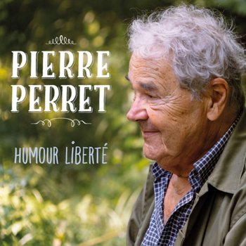 Pierre Perret Humour liberté