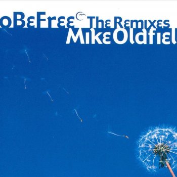 Mike Oldfield To Be Free (single version)
