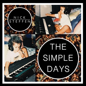 Nick Steffen The Simple Days