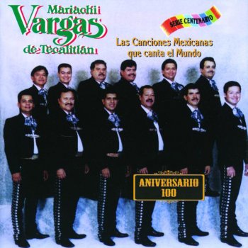 Mariachi Vargas De Tecalitlan Canción Mixteca