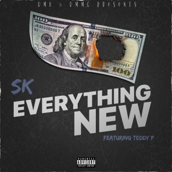 Sk feat. Teddy P Everything New