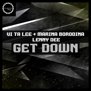 Vi Ta Lee feat. Marina Borodina & Lenny Dee Get Down