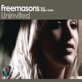 Freemasons feat. Bailey Tzuke Uninvited - Whelan & Di Scala Mix - AV Cheeky Re-Rub