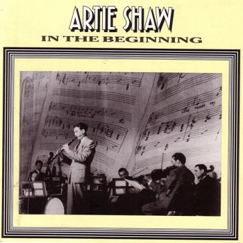 Artie Shaw and His Orchestra One, Two, Button Your Shoe