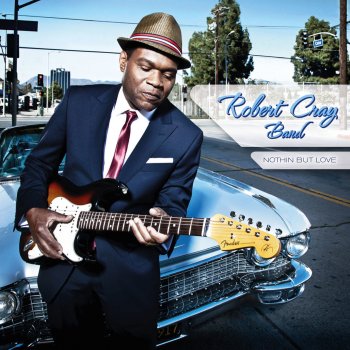 The Robert Cray Band Won'T Be Coming Home