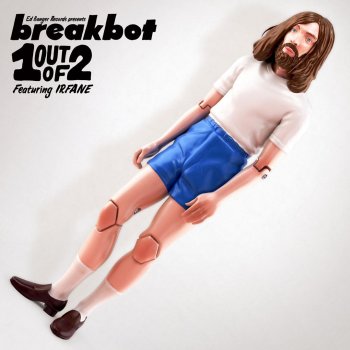 Breakbot feat. Irfane One Out of Two (Get a Room! Remix)