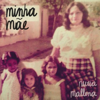 Núria Mallena Minha Mãe