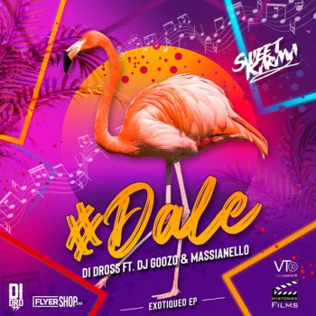DJ Goozo feat. Massianello & Di Dross Dale