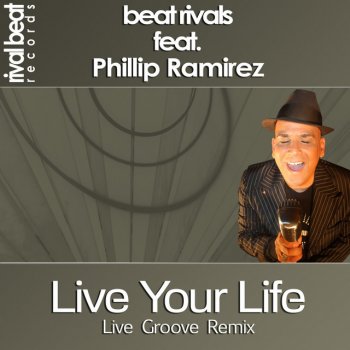 Beat Rivals feat. Phillip Ramirez & Soulshy Live Your Life - Live Groove Instrumental
